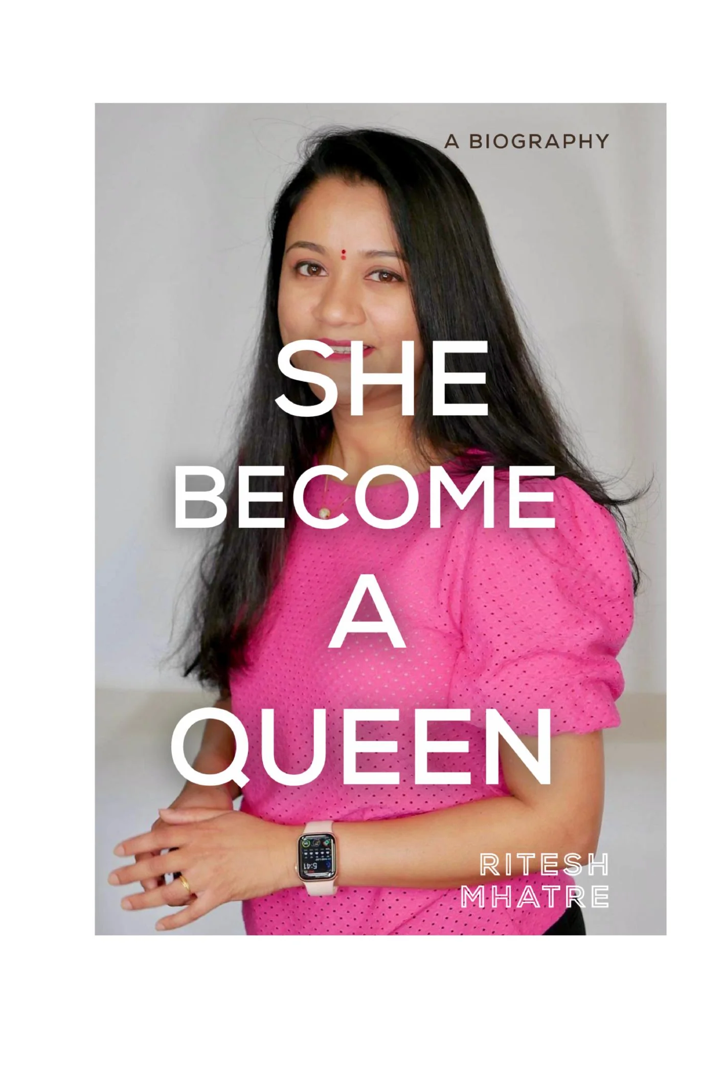She Become A Queen — biography of Nikita Ritesh Mhatre, founder of Queen Threading, by Ritesh Mhatre